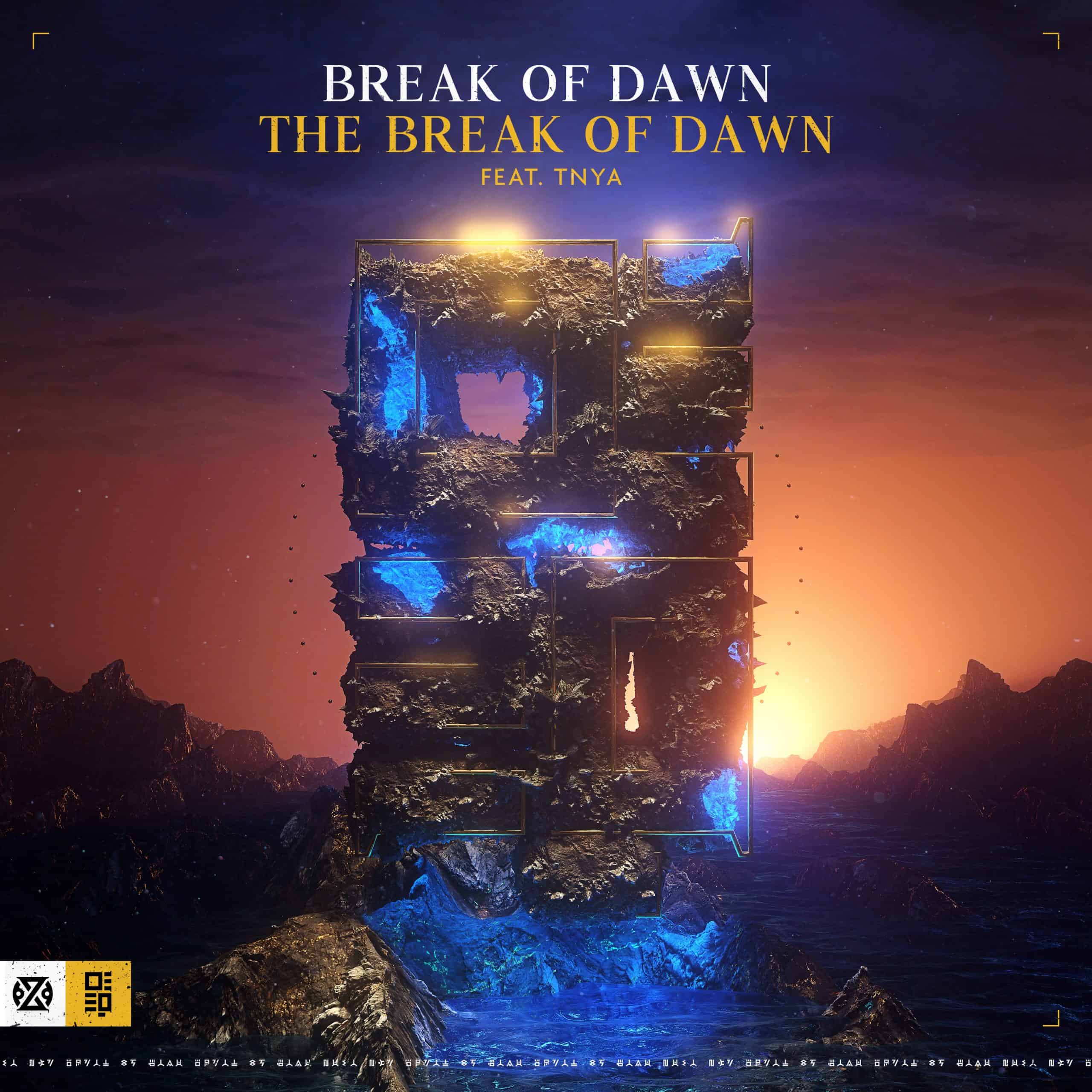Break of Dawn · Born to shake the foundations of hardstyle